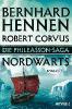 Die Phileasson-Saga 01 - Nordwärts - Bernhard Hennen, Robert Corvus