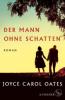 Der Mann ohne Schatten - Joyce Carol Oates