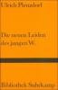 Die neuen Leiden des jungen W - Ulrich Plenzdorf