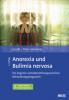 Anorexia und Bulimia nervosa - Corinna Jacobi, Andreas Thiel, Ina Beintner