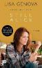 Still Alice. Media Tie-In - Lisa Genova