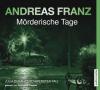 Mörderische Tage, 6 Audio-CDs - Andreas Franz