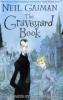 The Graveyard Book. Das Graveyard-Buch, englische Ausgabe - Neil Gaiman