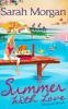 Summer With Love: The Spanish Consultant (The Westerlings, Book 1) / The Greek Children's Doctor (The Westerlings, Book 2) / The English Doctor's Baby (The Westerlings, Book 3) - Sarah Morgan