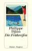 Die Frühreifen - Philippe Djian