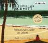 Felix und die Quelle des Lebens - Eric-Emmanuel Schmitt