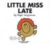 Little Miss Late - Roger Hargreaves