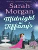 Midnight At Tiffany's - Sarah Morgan