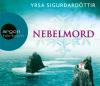 Nebelmord, 6 Audio-CDs - Yrsa Sigurdardóttir