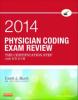 Physician Coding Exam Review 2014 - E-Book - Carol J. Buck