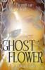 Ghost Flower - Michele Jaffe