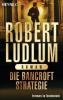 Die Bancroft Strategie - Robert Ludlum