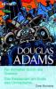 Per Anhalter durch die Galaxis. Das Restaurant am Ende des Universums - Douglas Adams