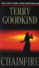 Sword of Truth 09. Chainfire - Terry Goodkind