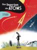 Das Imperium des Atoms - Thierry Smolderen, Alexandre Clérisse