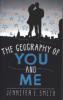 The Geography Of You And Me - Jennifer E. Smith
