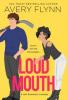 Loud Mouth - Avery Flynn