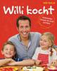 Willi kocht - Willi Weitzel