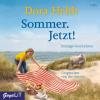 Sommer. Jetzt!, 3 Audio-CDs - Dora Heldt