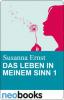 Das Leben in meinem Sinn 1 - Susanna Ernst
