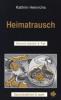 Heimatrausch - Kathrin Heinrichs