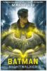 Batman: Nightwalker - Marie Lu