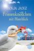 Friesenknöllchen mit Meerblick - Tanja Janz