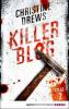 Killer Blog - Folge 2 - Christine Drews