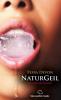 NaturGeil | Erotischer Roman - Tessa Devon