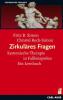 Zirkuläres Fragen - Fritz B. Simon, Christel Rech-Simon