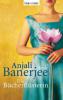 Die Bücherflüsterin - Anjali Banerjee