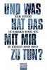 Und was hat das mit mir zu tun? - Sacha Batthyany