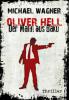 Oliver Hell - Der Mann aus Baku - Michael Wagner