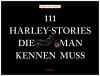 111 Harley-Stories, die man kennen muss - 
