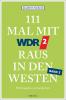 111 Mal mit WDR 2 raus in den Westen, Band 2 - 