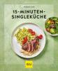 15-Minuten-Singleküche - 