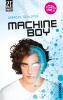 21st Century Thrill: Machine Boy - 