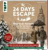 24 DAYS ESCAPE – Der Escape Room Adventskalender: Sherlock Holmes und das Geheimnis der Kronjuwelen - 