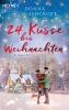 24 Küsse bis Weihnachten - 