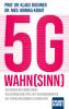 5G-Wahnsinn - 