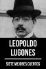 7 mejores cuentos de Leopoldo Lugones - 