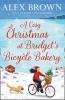 A Cosy Christmas at Bridget's Bicycle Bakery (The Carrington's Bicycle Bakery, Book 1) - 
