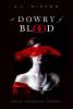 A Dowry of Blood - 