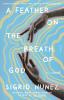 A Feather on the Breath of God - 