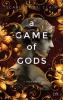 A Game of Gods - 