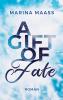 A Gift of Fate - 