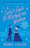 A Lady's Guide to Mischief and Mayhem - 