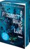 A Pessimist's Guide to Love - 