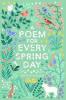 A Poem for Every Spring Day - 
