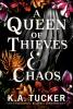 A Queen of Thieves and Chaos - 